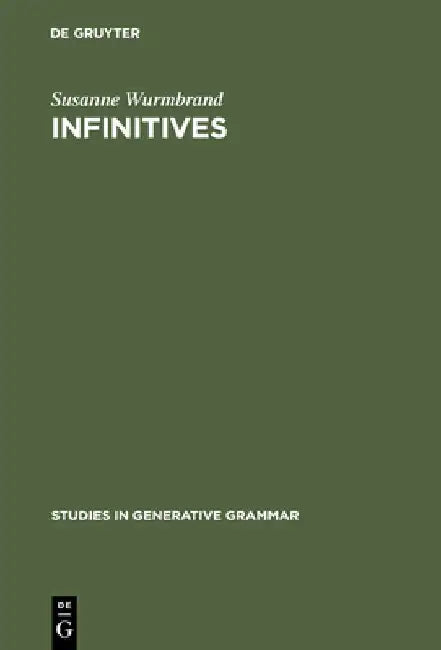 Infinitives (English, Susanne Wurmbrand)