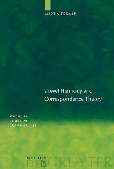 Vowel Harmony and Correspondence Theory (English, Martin Krämer)