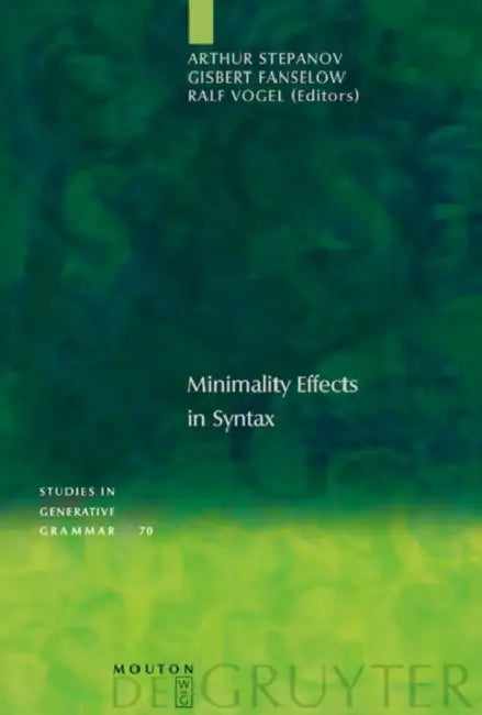 Buy Minimality Effects in Syntax (English, Arthur Stepanov | Gisbert Fanselow | Ralf Vogel) — BookShops.in