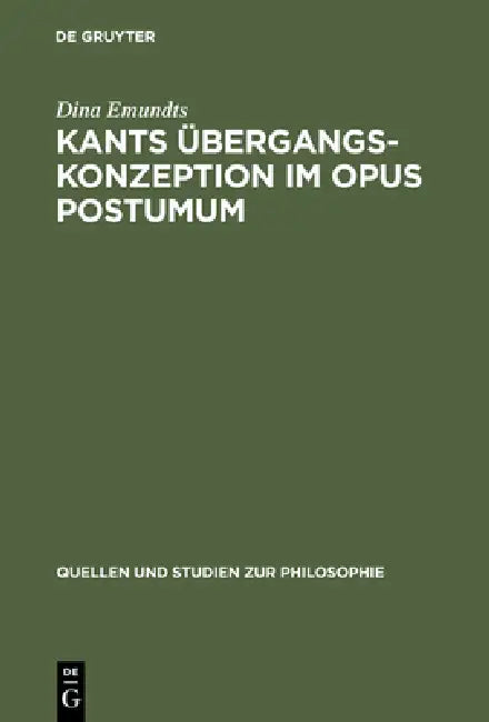 Buy Kants Übergangskonzeption im Opus postumum (English, Dina Emundts) — BookShops.in