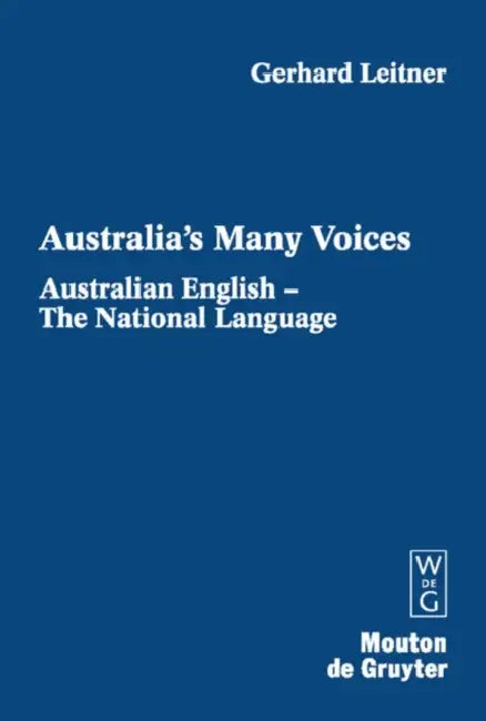 Buy Australian English - The National Language (English, Gerhard Leitner) — BookShops.in