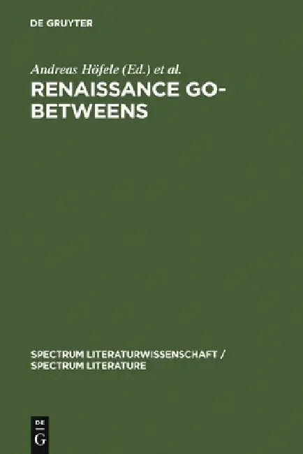 Buy Renaissance Go-Betweens (English, Andreas Höfele) — BookShops.in