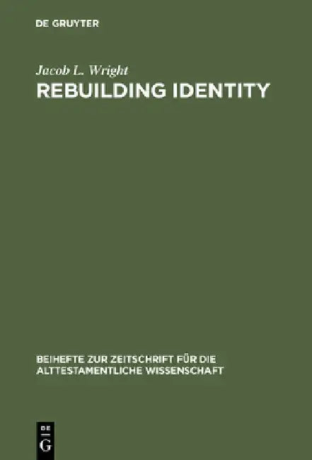 Buy Rebuilding Identity (English, Jacob L. Wright) — BookShops.in