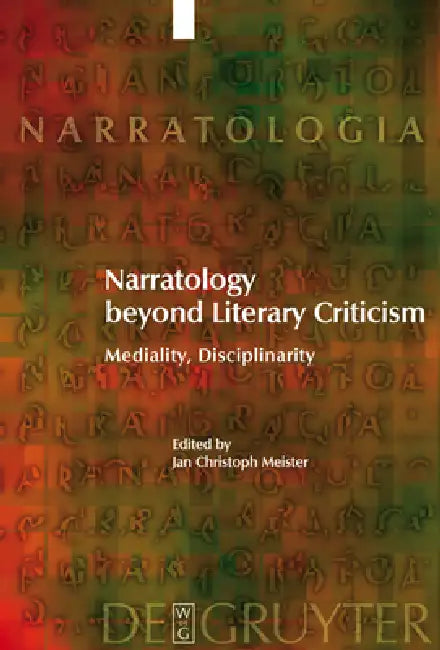 Buy Narratology Beyond Literary Criticism (English, Jan Christoph Meister | Tom Kindt | Wilhelm Schernus) — BookShops.in