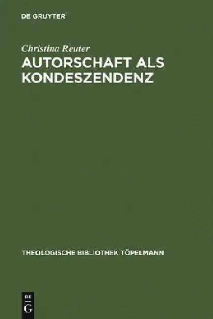 Buy Autorschaft als Kondeszendenz (English, Christina Reuter) — BookShops.in