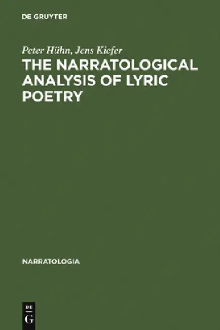 Buy The Narratological Analysis of Lyric Poetry (English, Peter Hühn | Jens Kiefer | Alastair Matthews) — BookShops.in