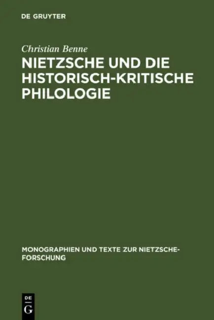Buy Nietzsche und die historisch-kritische Philologie (English, Christian Benne) — BookShops.in