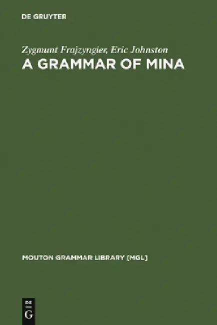 Buy A Grammar of Mina (English, Zygmunt Frajzyngier) — BookShops.in