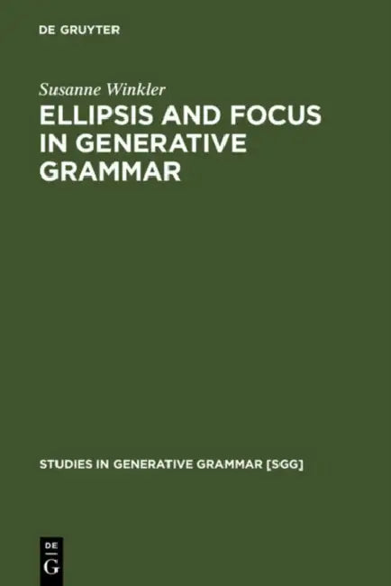 Buy Ellipsis and Focus in Generative Grammar (English, Susanne Winkler) — BookShops.in