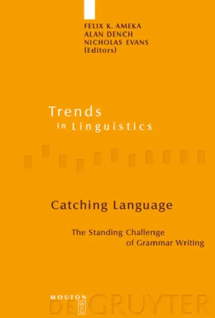 Buy Catching Language (English, Felix K. Ameka | Alan Dench | Nicholas Evans) — BookShops.in