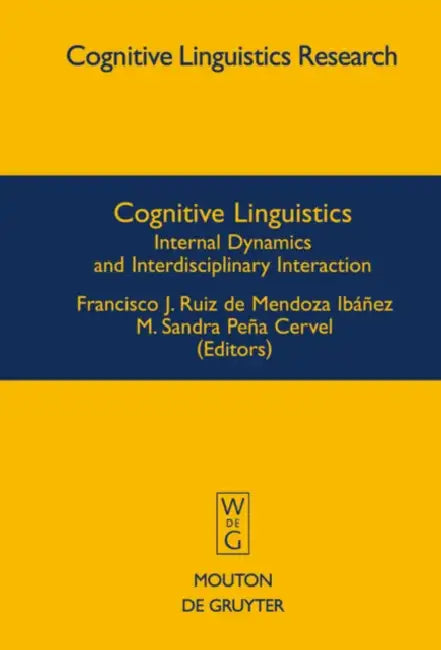Buy Cognitive Linguistics (English, M. Sandra Peña Cervel | Francisco J. Ruiz de Mendoza Ibáñez) — BookShops.in