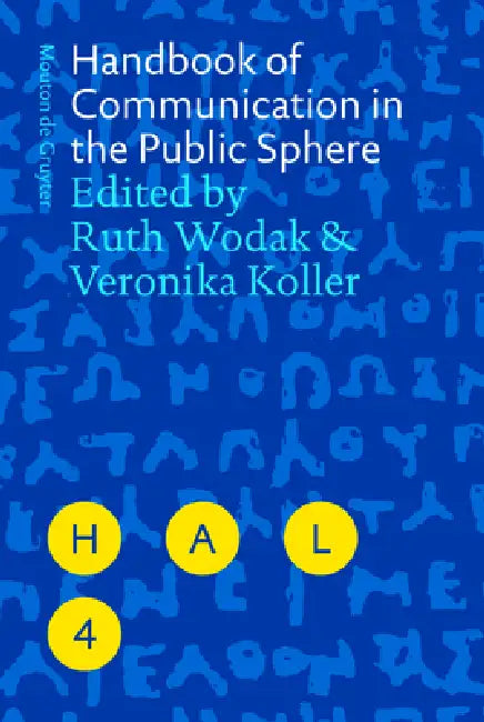 Handbook of Communication in the Public Sphere (English, Ruth Wodak | Veronika Koller)