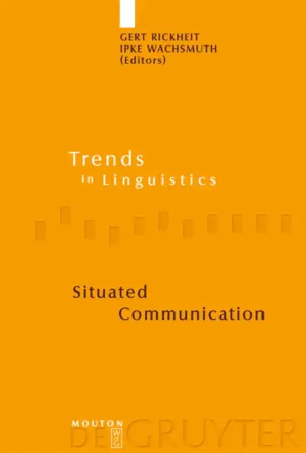 Buy Situated Communication (English, Gert Rickheit | Ipke Wachsmuth) — BookShops.in