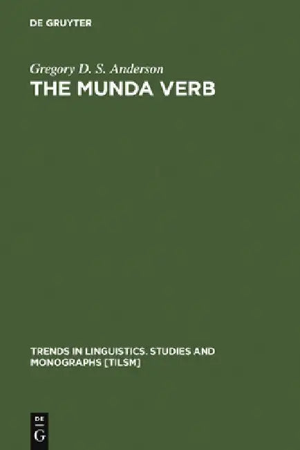 Buy The Munda Verb (English, Gregory D. S. Anderson) — BookShops.in