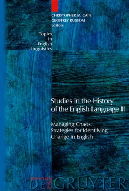 Buy Studies in the History of the English Language III (English, Christopher M. Cain | Geoffrey Russom) — BookShops.in