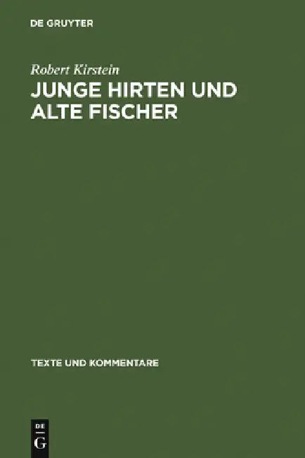 Buy Junge Hirten und alte Fischer (English, Robert Kirstein) — BookShops.in