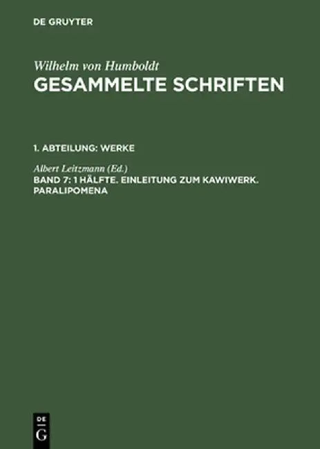 1 Hlfte. Einleitung Zum Kawiwerk. Paralipomena (English, Albert Leitzmann)