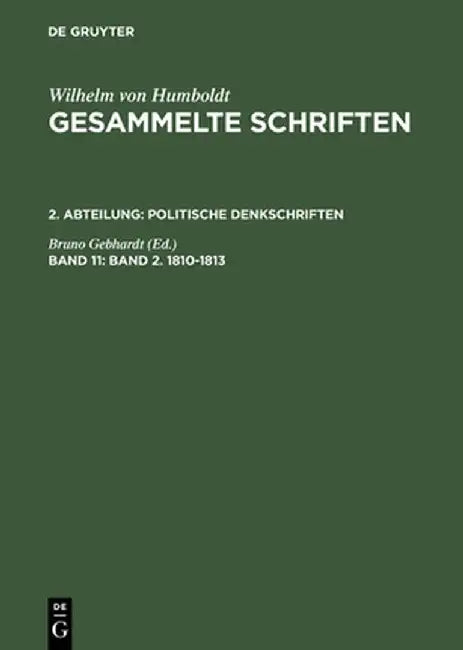 Buy Gesammelte Schriften, Band 11, Band 2. 1810-1813 (English, Bruno Gebhardt) — BookShops.in