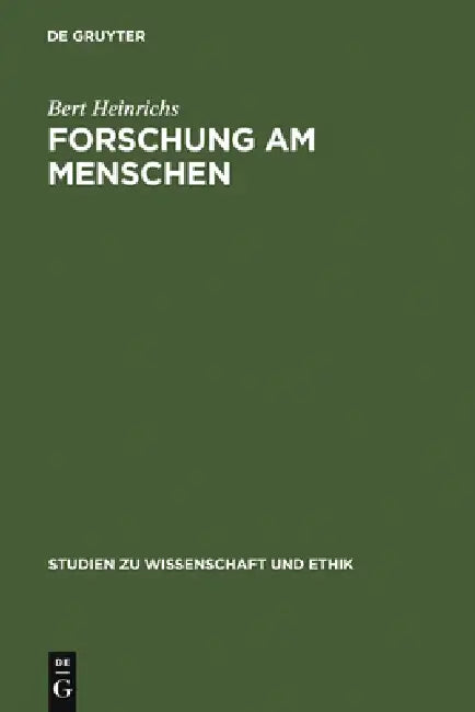Buy Forschung am Menschen = Research on Humans (English, Bert Heinrichs) — BookShops.in