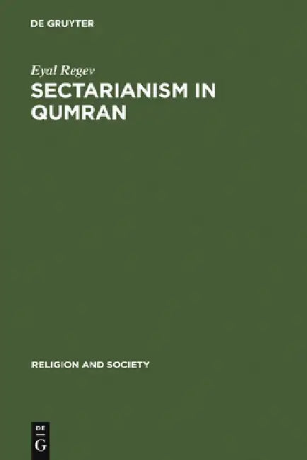 Buy Sectarianism in Qumran (English, Eyal Regev) — BookShops.in