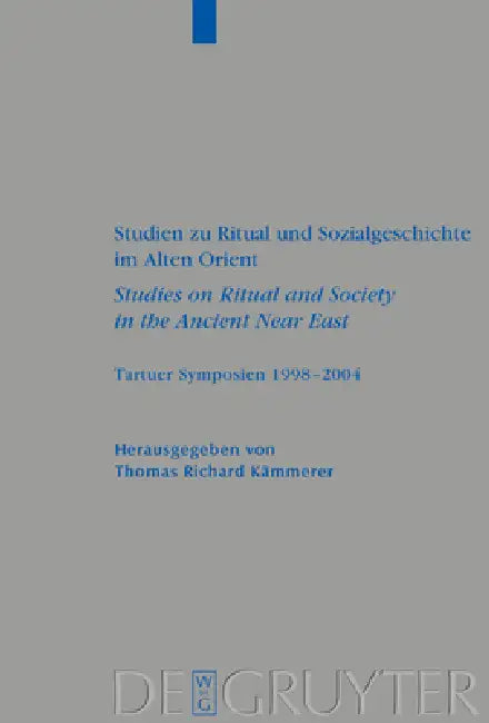 Buy Studien Zu Ritual Und Sozialgeschichte Im Alten Orient / Studies on Ritual and Society in the Ancien (English, Thomas Richard Kämmerer) — BookShops.in