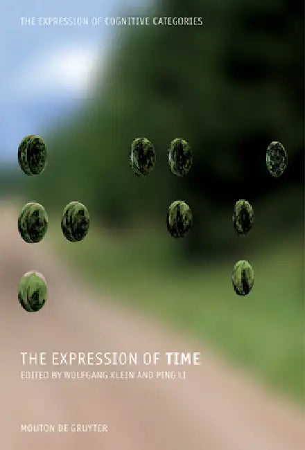Buy The Expression of Time (English, Wolfgang Klein | Ping Li) — BookShops.in