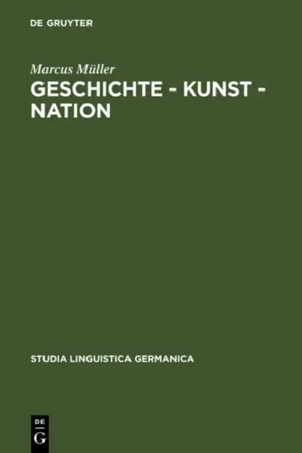 Buy Geschichte - Kunst - Nation (English, Marcus Müller) — BookShops.in