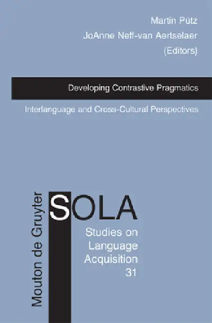 Buy Developing Contrastive Pragmatics (English, Martin Pütz | Joanne Neff-Van Aertselaer) — BookShops.in