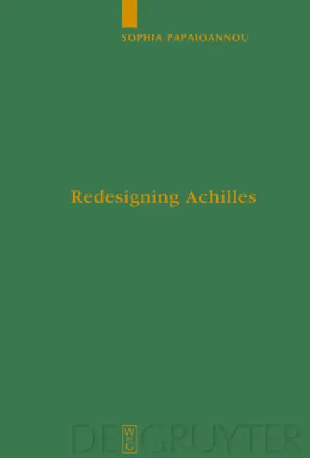 Buy Redesigning Achilles (English, Sophia Papaioannou) — BookShops.in
