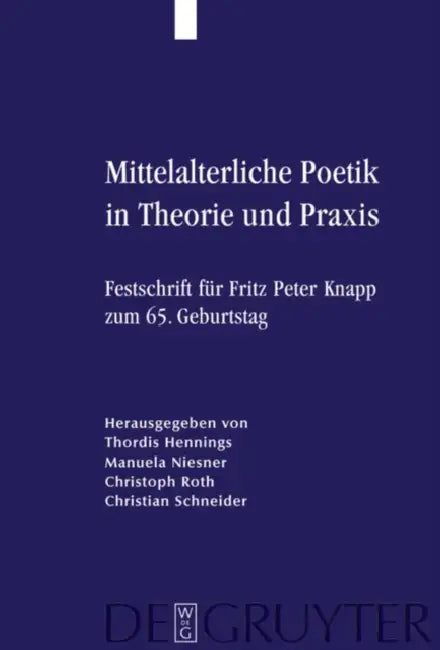 Buy Mittelalterliche Poetik in Theorie Und PRAXIS (English, Thordis Hennings | Manuela Niesner | Christoph Roth) — BookShops.in