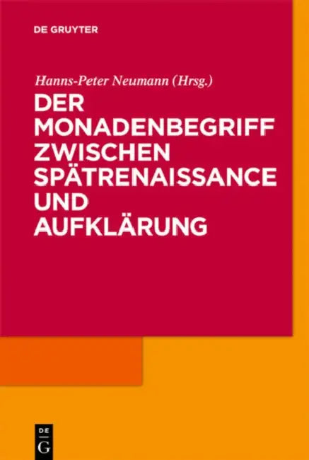 Buy Der Monadenbegriff zwischen Spätrenaissance und Aufklärung (English, Hanns-Peter Neumann) — BookShops.in