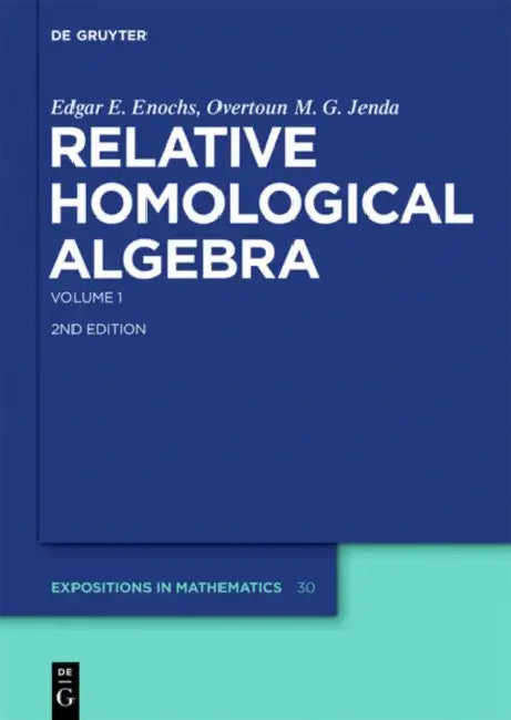 Buy Relative Homological Algebra (English, Edgar E. Enochs | Overtoun M. G. Jenda) — BookShops.in