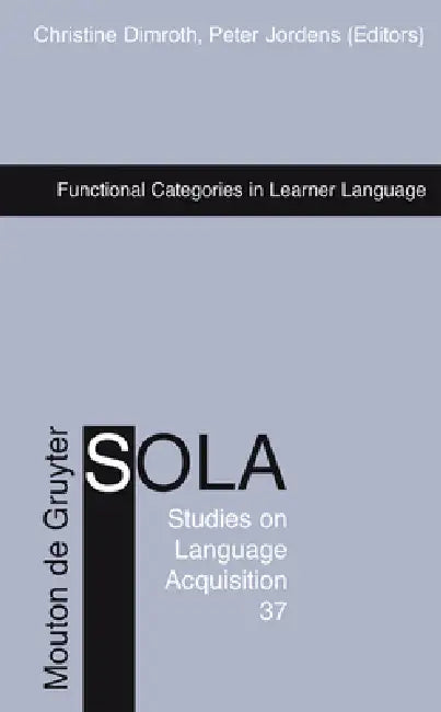 Buy Functional Categories in Learner Language (English, Christine Dimroth | Peter Jordens) — BookShops.in