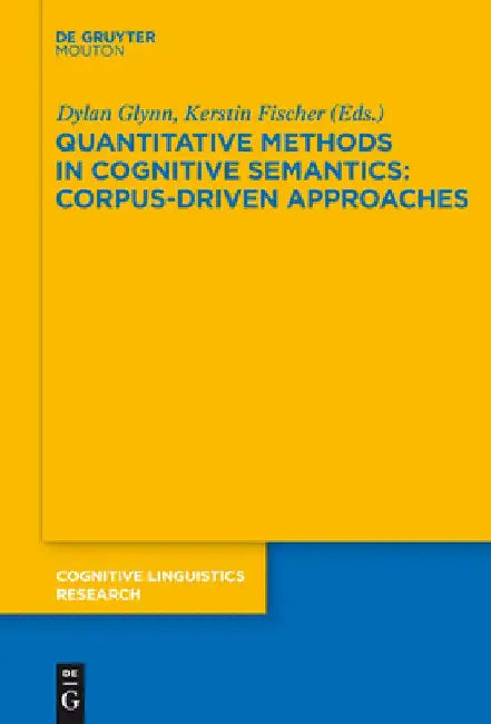 Buy Quantitative Methods in Cognitive Semantics (English, Dylan Glynn) — BookShops.in