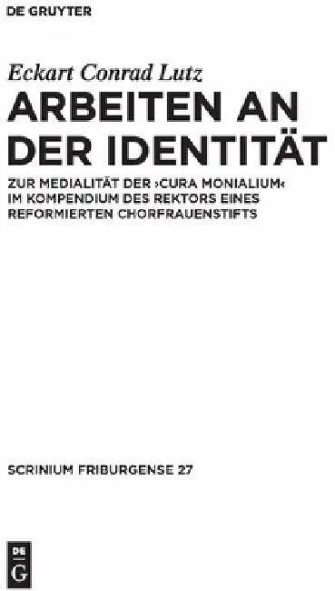 Buy Arbeiten an der Identität (English, Eckart Conrad Lutz) — BookShops.in