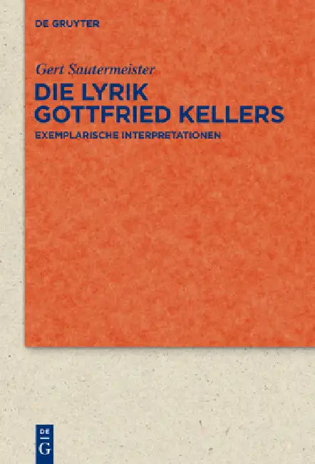 Buy Die Lyrik Gottfried Kellers (English, Gert Sautermeister) — BookShops.in
