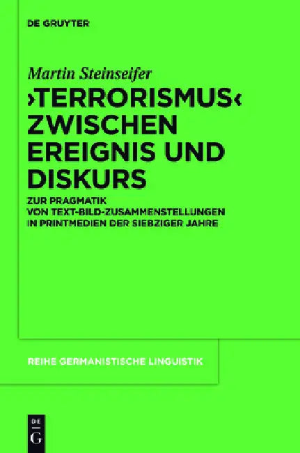 Buy "Terrorismus" zwischen Ereignis und Diskurs (English, Martin Steinseifer) — BookShops.in