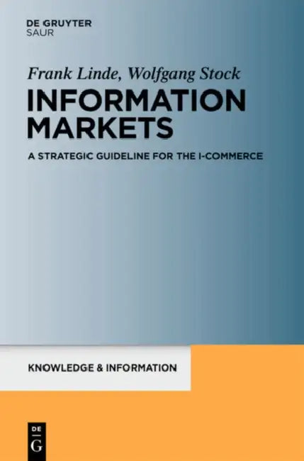 Buy Information Markets (English, Frank Linde | Wolfgang G. Stock) — BookShops.in