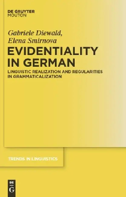 Buy Evidentiality in German (English, Gabriele Diewald | Elena Smirnova) — BookShops.in