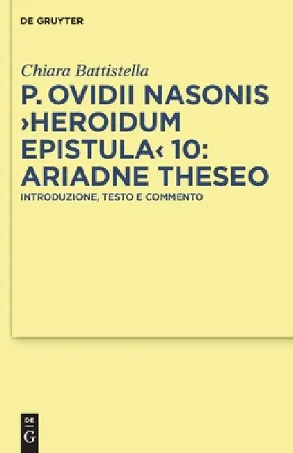 Buy P. Ovidii Nasonis "Heroidum Epistula" 10 (English, Chiara Battistella) — BookShops.in