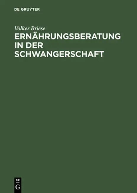 Buy Ernahrungsberatung In der Schwangerschaft (English, Volker Briese) — BookShops.in