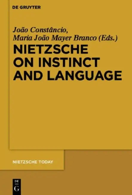 Buy Nietzsche on Instinct and Language (English, João Constâncio | Maria João Mayer Branco) — BookShops.in
