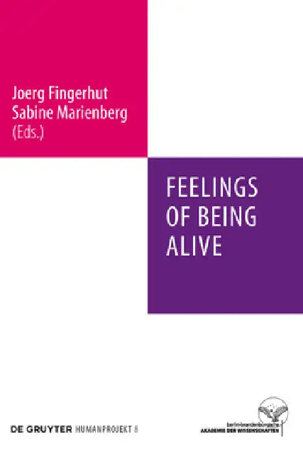Buy Feelings of Being Alive (English, Joerg Fingerhut | Sabine Marienberg) — BookShops.in