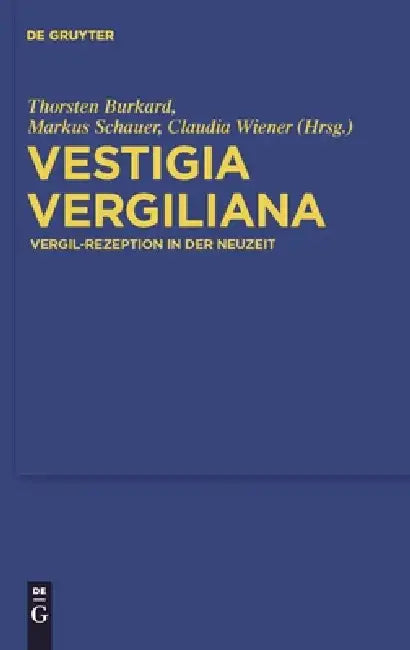 Buy Vestigia Vergiliana (English, Thorsten Burkard | Markus Schauer | Claudia Wiener) — BookShops.in
