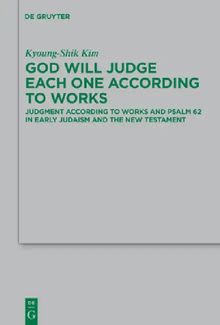 Buy God Will Judge Each One According to Works (English, Kyoung-Shik Kim) — BookShops.in