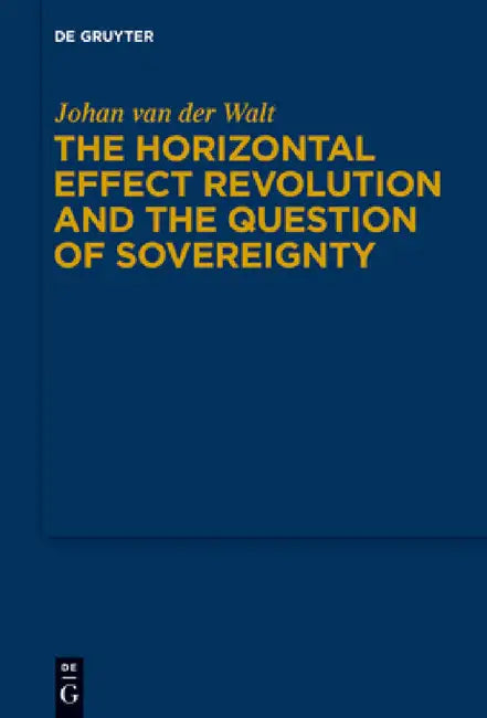 Buy The Horizontal Effect Revolution and the Question of Sovereignty (English, Johan Van Der Walt) — BookShops.in