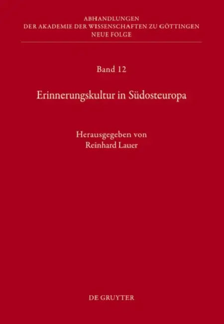 Buy Erinnerungskultur in Südosteuropa (English, Reinhard Lauer) — BookShops.in