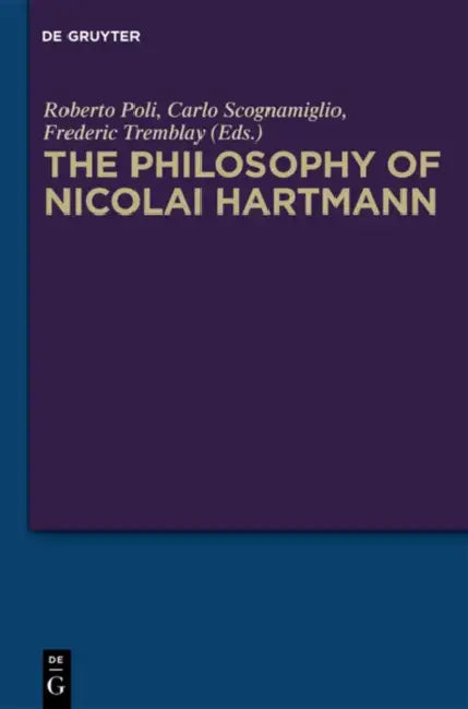 Buy The Philosophy of Nicolai Hartmann (English, Roberto Poli | Carlo Scognamiglio | Frederic Tremblay) — BookShops.in