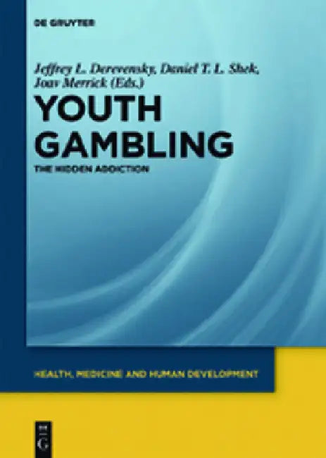 Youth Gambling (English, Jeffrey L. Derevensky)