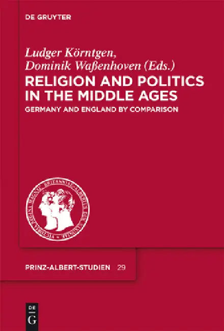 Buy Religion and Politics in the Middle Ages (English, Ludger Körntgen | Dominik Waßenhoven) — BookShops.in